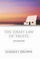 The Jersey Law of Trusts 4th Edition.